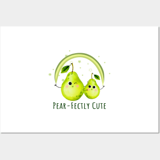 Pear Fectly Cute - Funny Pear pun Posters and Art